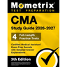 CMA Study Guide 2026-2027 - 4 Full-Length Practice Tests, Certified Medical Assistant Exam Prep Secrets with Detailed Answer Explanations: [5th Editio