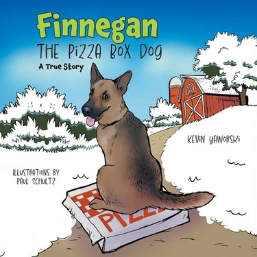 Finnegan the Pizza Box Dog: A True Story