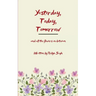 Yesterday, Today, Tomorrow