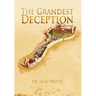 The Grandest Deception