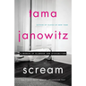 Scream: A Memoir of Glamour and Dysfunction