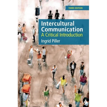 Intercultural Communication: A Critical Introduction, 3rd Edition