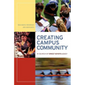 Creating Campus Community: In Search of Ernest Boyer's Legacy