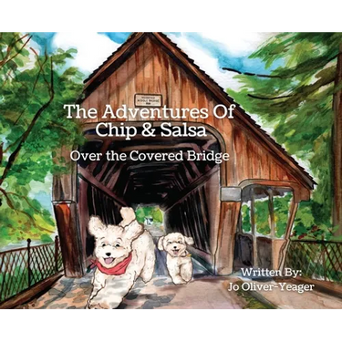 The Adventures of Chip and Salsa: Over The Covered Bridge