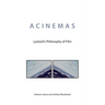 Acinemas: Lyotard's Philosophy of Film