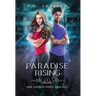 Paradise Rising: A Teen Superhero Fantasy