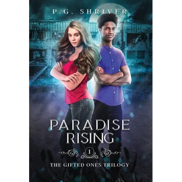Paradise Rising: A Teen Superhero Fantasy
