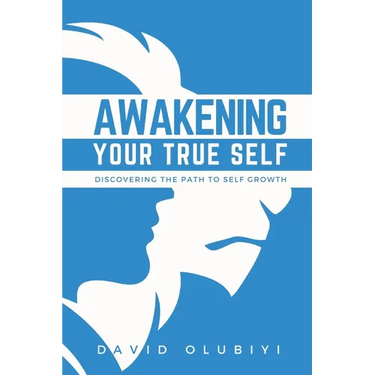 Awakening Your True Self: Discovering the Path to Personal Growth