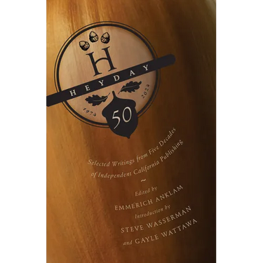 Heyday: 50 Years of California Publishing