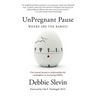 UnPregnant Pause: Where Are the Babies?