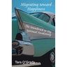Migrating Toward Happiness: The Soundtrack to My Spiritual Awakening