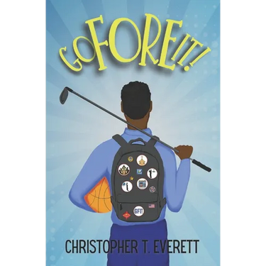 Go Fore It!: A Family and Golf Story