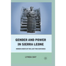 Gender and Power in Sierra Leone: Women Chiefs of the Last Two Centuries