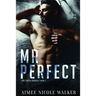Mr. Perfect (Sinister in Savannah Book 2)