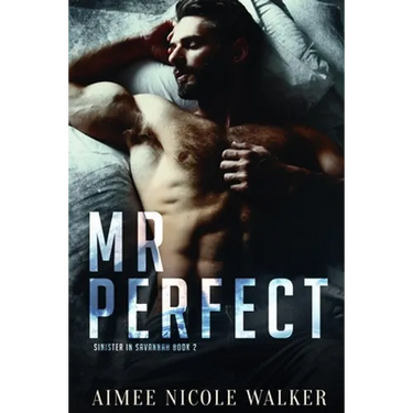 Mr. Perfect (Sinister in Savannah Book 2)