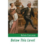 Below This Level