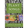 Plant Songs: New & Selected Poems