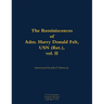 The Reminiscences of Adm. Harry Donald Felt, USN (Ret.), Vol. II: 1902-1992