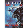 Joe Ledger: Secret Missions Volume One