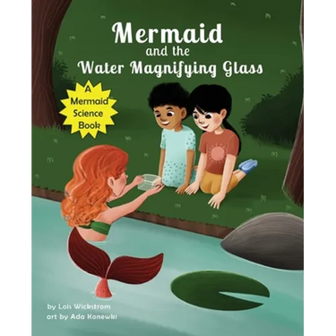 Mermaid and the Water Magnifying Glass