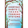 Everyday Habits for Transforming Systems: The Catalytic Power of Radical Engagement