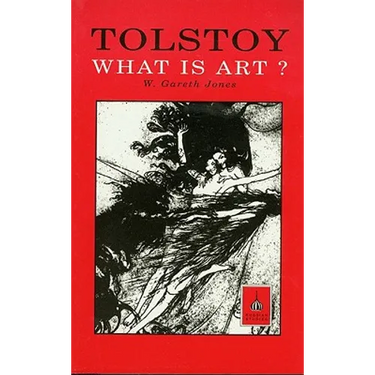 Tolstoy: What Is Art?