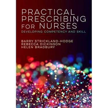 Practical Prescribing for Nurses: Developing Competency and Skill