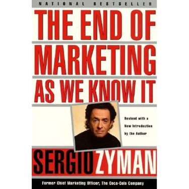 The End of Marketing as We Know It