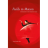 Fields in Motion: Ethnography in the Worlds of Dance