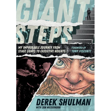 Giant Steps: My Improbable Journey from Stage Lights to Executive Heights
