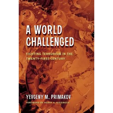 World Challenged: Fighting Terrorism in the Twenty-First Century