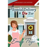 A Special Delivery To Die For