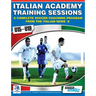 Italian Academy Training Sessions for U15-U19 - A Complete Soccer Coaching Program