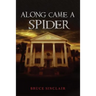 Along Came a Spider