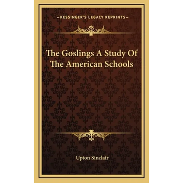 The Goslings A Study Of The American Schools