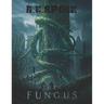 The Fungus