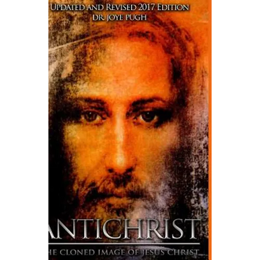Antichrist: The Cloned Image of Jesus Christ