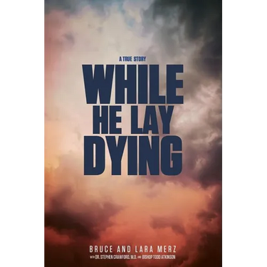 While He Lay Dying