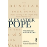 The Dunciad in Four Books