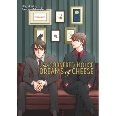 The Cornered Mouse Dreams of Cheese