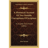 A Historical Account Of Two Notable Corruptions Of Scripture: In A Letter To A Friend (1841)
