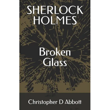 SHERLOCK HOLMES Broken Glass