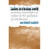 Bodies in a Broken World: Women Novelists of Color and the Politics of Medicine
