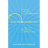 Outbounding: Win New Customers with Outbound Sales and End Your Dependence on Inbound Leads