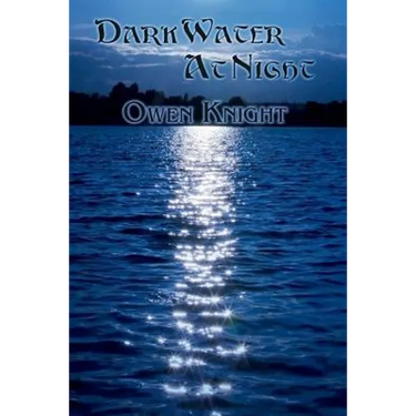 Dark Water at Night