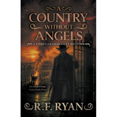 A Country Without Angels: A Historical Western Series