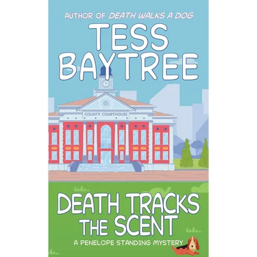 Death Tracks the Scent: A Penelope Standing Mystery