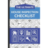 The Ultimate House Inspection Checklist: First Time Home Buyers Guide for Home Purchase, Property Inspection Checklist, House Flipping Book, Real Esta