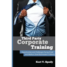 Third Party Corporate Training: Opportunities and Challenges Facing Small and Medium Sized Businesses in Alberta