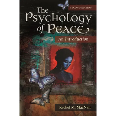 The Psychology of Peace: An Introduction